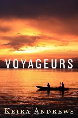 Voyageurs by Keira Andrews