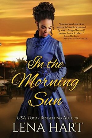 In the Morning Sun by Lena Hart