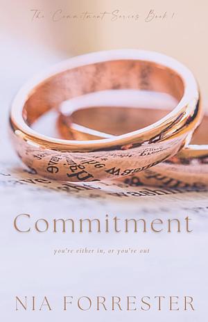 Commitment by Nia Forrester