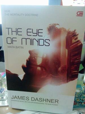 The Eye of Minds - Mata Batin by James Dashner