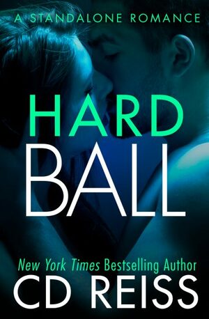 HardBall by C.D. Reiss