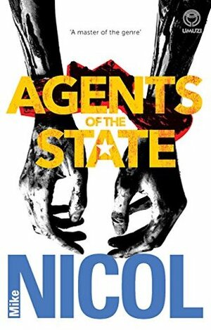 Agents of the State by Mike Nicol