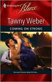 Coming On Strong by Tawny Weber