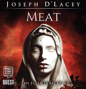 Meat by Joseph D'Lacey