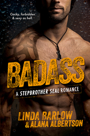 Badass by Linda Barlow, Alana Albertson