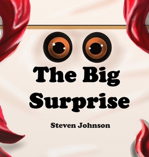 The Big Surprise by Steven Johnson