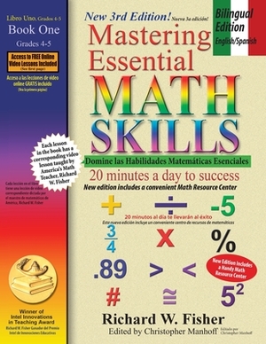 Mastering Essential Math Skills Book 1, Bilingual Edition - English/Spanish by Richard W. Fisher