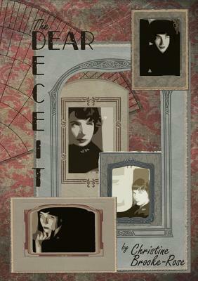 The Dear Deceit by Christine Brooke-Rose