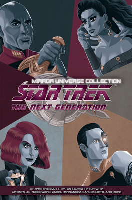 Star Trek: The Next Generation: Mirror Universe Collection by David Tipton, Scott Tipton