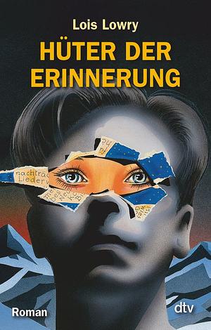 Hüter der Erinnerung by Lois Lowry