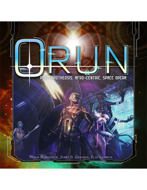 Orun by Jerry D. Grayson, Misha Bushyager, Eloy Lasanta