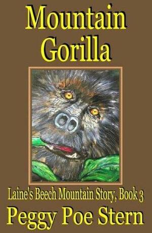 Mountain Gorilla by Peggy Poe Stern, Peggy Poe Stern