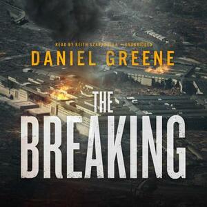 The Breaking by Daniel Greene