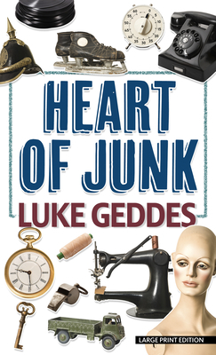 Heart of Junk by Luke Geddes