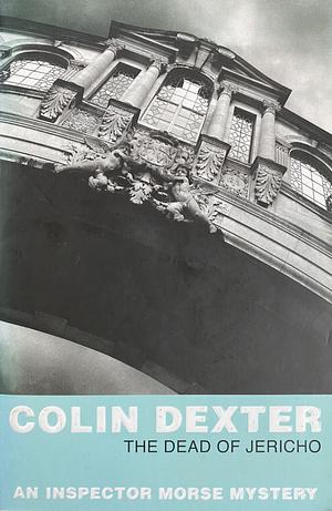 The Dead of Jericho by Colin Dexter