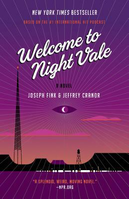 Welcome to Night Vale by Jeffrey Cranor, Joseph Fink