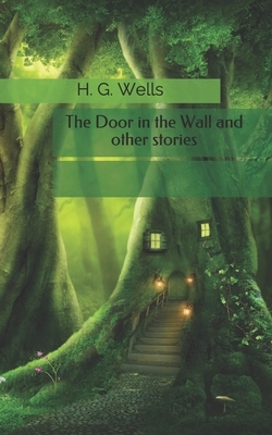 The Door in the Wall: A Ghost Story for Christmas by Seth, H.G. Wells