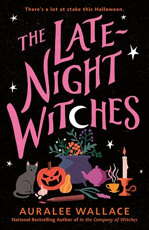 The Late-Night Witches by Auralee Wallace