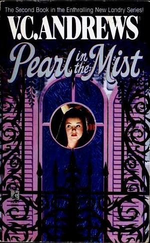 Pearl in the Mist by V.C. Andrews