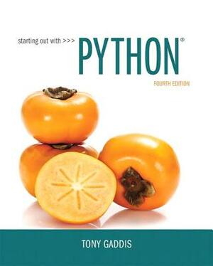 Starting Out with Python by Tony Gaddis