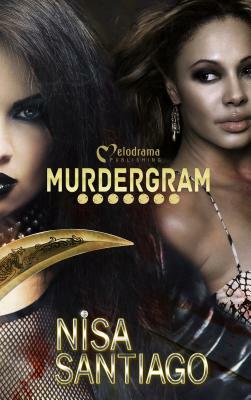 Murdergram by Nisa Santiago