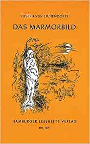 Das Marmorbild by Joseph Freiherr von Eichendorff