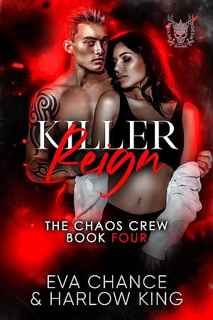 Killer Reign by Eva Chance, Harlow King