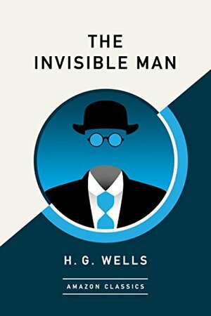 The Invisible Man by H.G. Wells