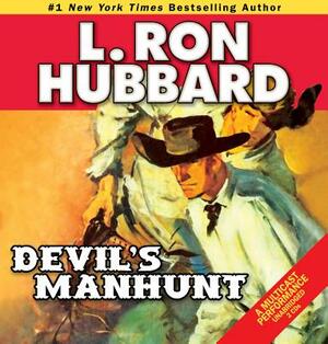 Devil's Manhunt by L. Ron Hubbard