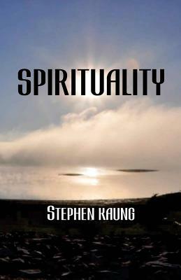 Spirituality by Stephen Kaung