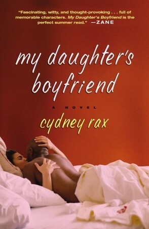 My Daughter's Boyfriend by Cydney Rax