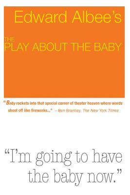 Play about the Baby: Trade Edition by Edward Albee