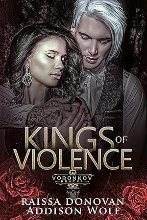 Kings of Violence: Voronkov Bratva #1 by Raissa Donovan