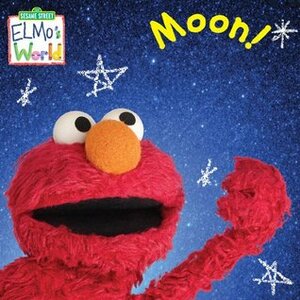 Elmo's World: Moon (Sesame Street) (Sesame Street(R) Elmos World(TM)) by John E. Barrett, Jodie Shepherd