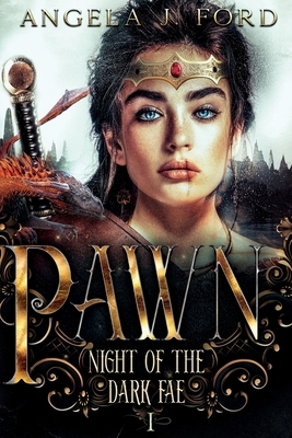 Pawn: An Epic Fantasy Trilogy by Angela J. Ford