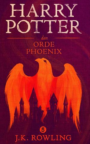 Harry Potter dan Orde Phoenix by J.K. Rowling