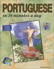 Portuguese in 10 Minutes a Day by Kristine K. Kershul