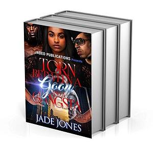 Torn Between a Goon and a Gangsta Boxed Set by Jade Jones, Jade Jones