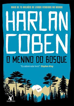 O menino do bosque by Harlan Coben