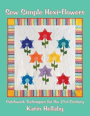 Sew Simple Hexi-Flowers by Karin Hellaby