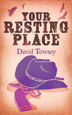 Your Resting Place by David Towsey