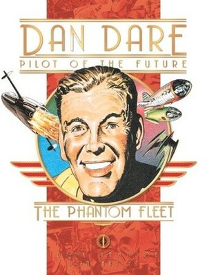 Classic Dan Dare: The Phantom Fleet by Frank Hampson
