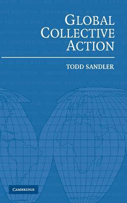 Global Collective Action by Todd Sandler