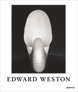 Edward Weston: The Flame of Recognition by Edward Weston