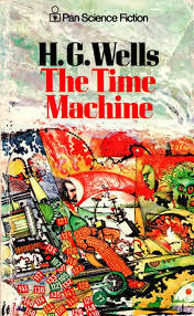 The Time Machine and The Man Who Could Work Miracles by H.G. Wells