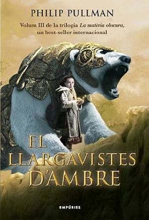 El llargavistes d'ambre by Philip Pullman