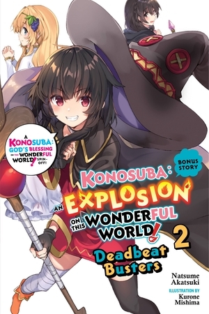 Konosuba: An Explosion on This Wonderful World!, Bonus Story Vol. 2 (light novel): Deadbeat Busters by Natsume Akatsuki
