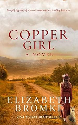 Copper Girl: Part I by Elizabeth Bromke, Elizabeth Bromke