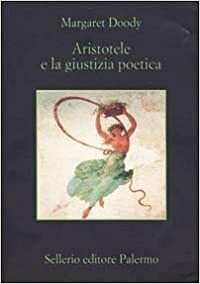 Aristotele e la giustizia poetica by Margaret Doody, Beppe Benvenuto