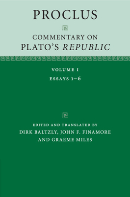 Proclus: Commentary on Plato's Republic: Volume 1 by 